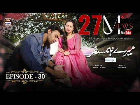 Mere Humsafar Episode 30 - Presented by Sensodyne - 28th July 2022 (English Subtitles) #ARYDigital