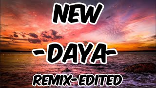 Download lagu Daya - New - (Forever Lyrics Remix-Edited)