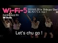 【Wi-Fiハウス Vol.1】Let&#39;s chu go! [Wi-Fi-5 x backspace.fm]