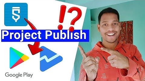 how to publish Sketchware Pro project in Google play console (Play Store)