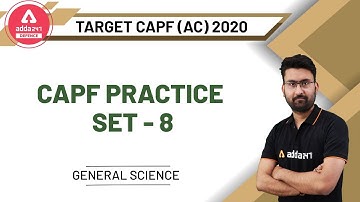 UPSC CAPF AC 2020 | General Science | CAPF Practice Set Paper - 8