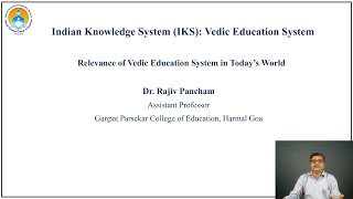 Module 6 : Relevance of Vedic Education System in today's world
