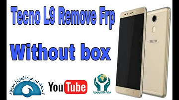 Tecno L9 google account Remove without box