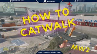 How To Cat Walk - MW2 Tutorial 2015 (+ Kill cams)