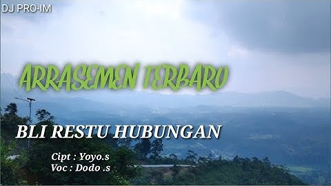BLI RESTU HUBUNGAN ,Cipt: Yoyo.s Cover : Dodo.s