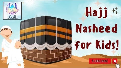 Hajj for kids | Hajj nasheed no music | Hajj cartoon