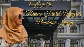 REVIEW HOTEL LAFAYETTE BOUTIQUE JOGJA MEWAHHH MERIAHH 