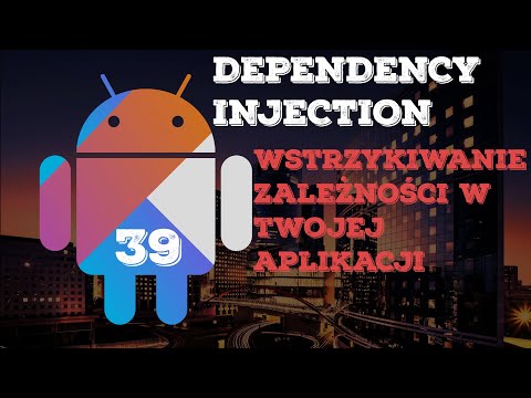 Dagger2 & Kotlin - Jak zyskać na użyciu Dependency Injection?  - Kotlin&Android #39