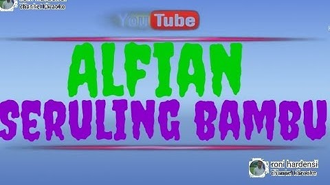 karaoke alfian - suling bambu