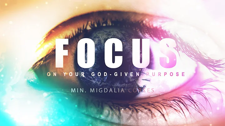Focus On Your God-Given Purpose | Min. Migdalia Co...