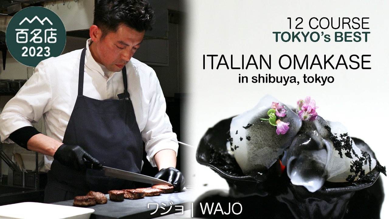 Incredible 12 Course Italian Omakase Voted As Tokyo's 100 Best!  ─  ワジョ • Wajo