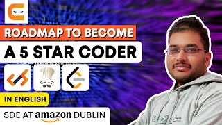 Roadmap To Become A 5 Star Coder Codestudio, Codechef, Leetcode Other Websites