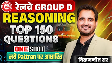 🚂RRB Group D Reasoning 2025 | Top 150 Important Questions | One Shot Marathon by Vikramjeet Sir