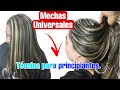 MECHAS UNIVERSALES DESDE 0 EN CABELLO OSCURO/TECNICA FÁCIL PARA PRINCPIANTES #highlights #stepbystep