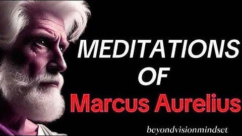 Key Lessons from Marcus Aurelius’ Meditations You Can Apply to Modern Life
