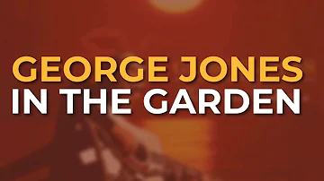 George Jones - In The Garden (Official Audio)