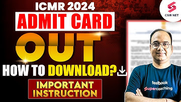 ICMR JRF Admit Card  2024 Out | How to Download ICMR JRF Admit Card | Step by Step | Dr Ashish Gupta