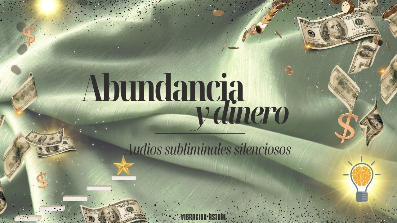 Audio Subliminal Silencioso - Abundancia y dinero 💵 - YouTube