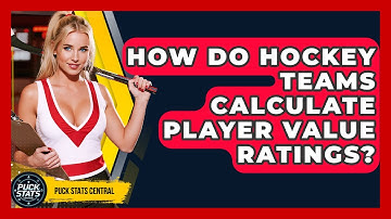 How Do Hockey Teams Calculate Player Value Ratings? - Puck Stats Central