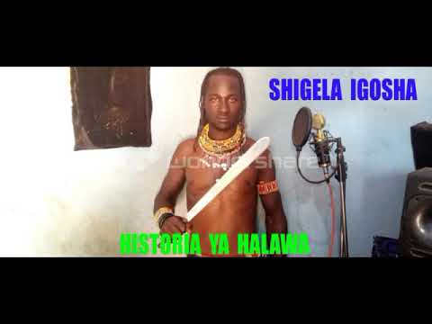 SHIGELA IGOSHA HISTORIA YA HALAWA BY LWENGE STUDIO 