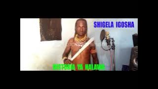 SHIGELA IGOSHA HISTORIA YA HALAWA BY LWENGE STUDIO