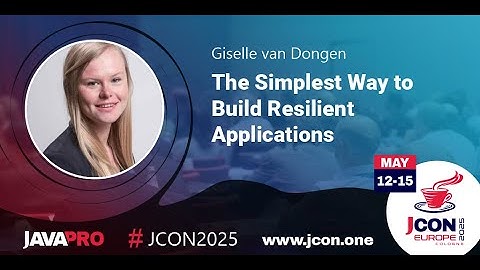 The Simplest Way to Build Resilient Applications | Giselle van Dongen (EN)