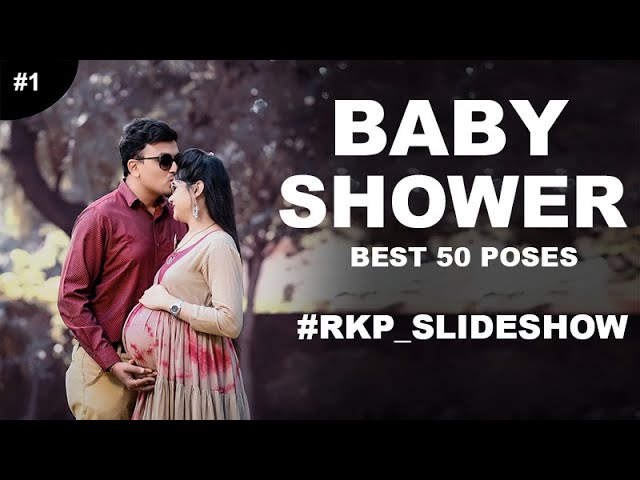 BEST 50 POSES | Baby Shower Photography | Slideshow | RKP Photos &  Productions - YouTube
