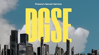 Inside Frances Secret Service The Dgse