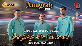 ANUGRAH TRIO - GANJANG MA UMURMI || Lagu Batak Terbaru 2023