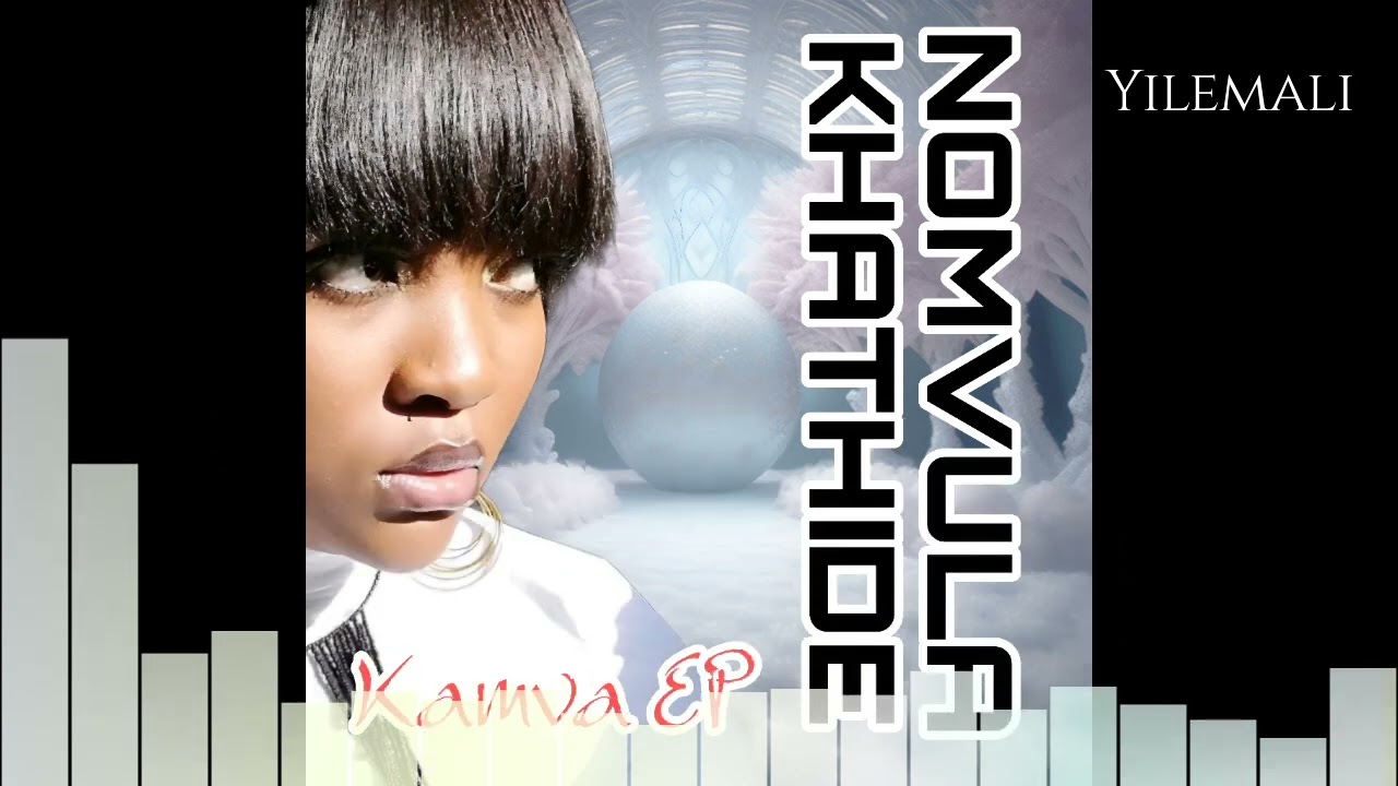 Yilemali - Nomvula Khathide ft Dj Sango