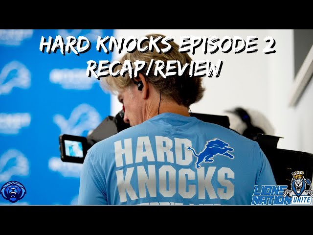 Detroit Lions  Hard Knocks Episode 2 Recap/Review [Detroit Lions
