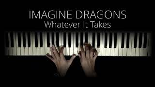 Imagine Dragons - Whatever It Takes