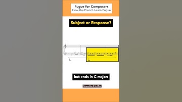 How the French Learn Fugue | Subject or Response? #composition #composer #fugue