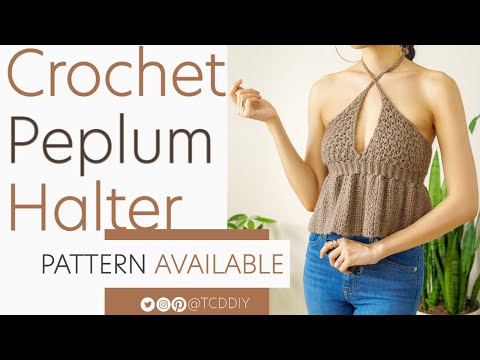 How to Crochet a Peplum Halter Top | Pattern & Tutorial DIY