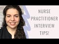 NURSE PRACTITIONER INTERVIEW TIPS