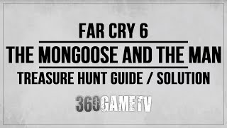 Far Cry 6 The Mongoose And The Man Treasure Hunt Guide / Solution / Tutorial / Walkthrough