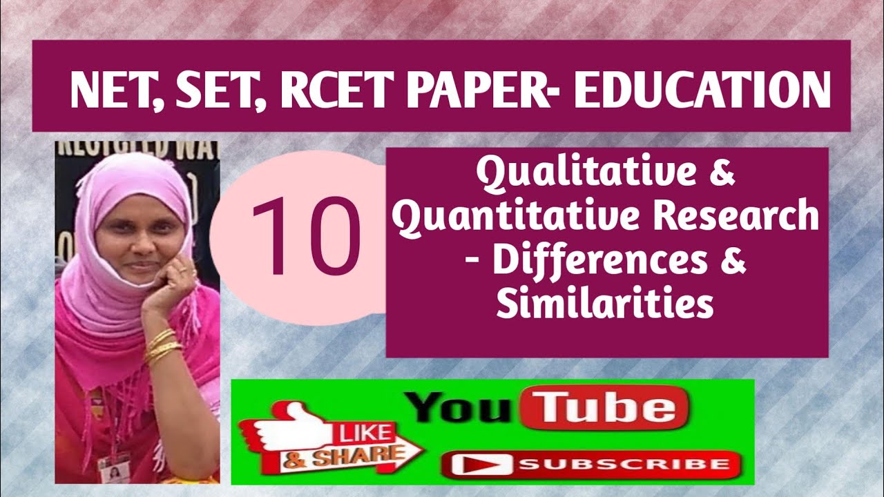 Approaches to Educational Research || Qualitative and Quantitative || Differences & Similarities ||
