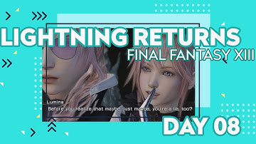 Lightning Returns Final Fantasy XIII Walkthrough No commentary [DAY 8]