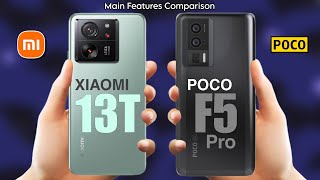 Xiaomi 13T Vs Xiaomi Poco F5 Pro ⚡ Ultimate Comparison