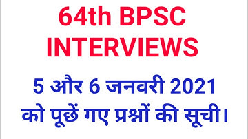 64th Bpsc interview questions 5th &6th January 2021