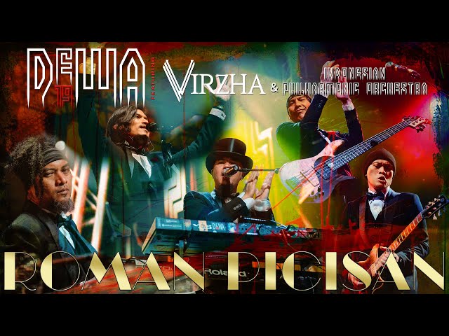 Dewa19 Feat Virzha & Indonesian Philharmonic Orchestra - Roman Picisan class=