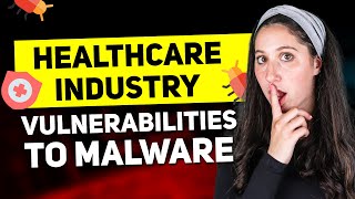 Healthcare Industry Vulnerabilities to Malware screenshot 5