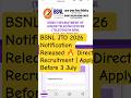 BSNL JTO 2026 Notification Released 🔥 Direct Recruitment | Apply Before 3 July #BSNLJTO2026 #shorts