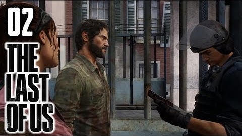 The Last of Us - Episode #2: Where