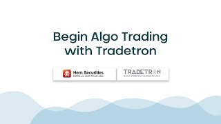 Begin Algo Trading with your Hem Securities Account via Tradetron screenshot 5