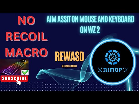NO RECOIL MACRO on Mouse and keyboard, AIM ASSIST on Mouse and Keyboard WARZONE 2/MW2, REWASD, K&M