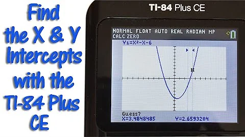 TI 84 Plus CE Calculator Find the X and Y Intercepts