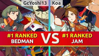 GGST ▰ GcYoshi13 (#1 Ranked Bedman) vs Koa (#1 Ranked Jam). High Level Gameplay