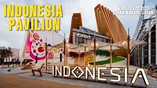 INDONESIAN PAVILION | WORLD EXPO 2025 | OSAKA, KANSAI, JAPAN