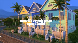 Seaside Townhomes | The Sims 4 Speed Build